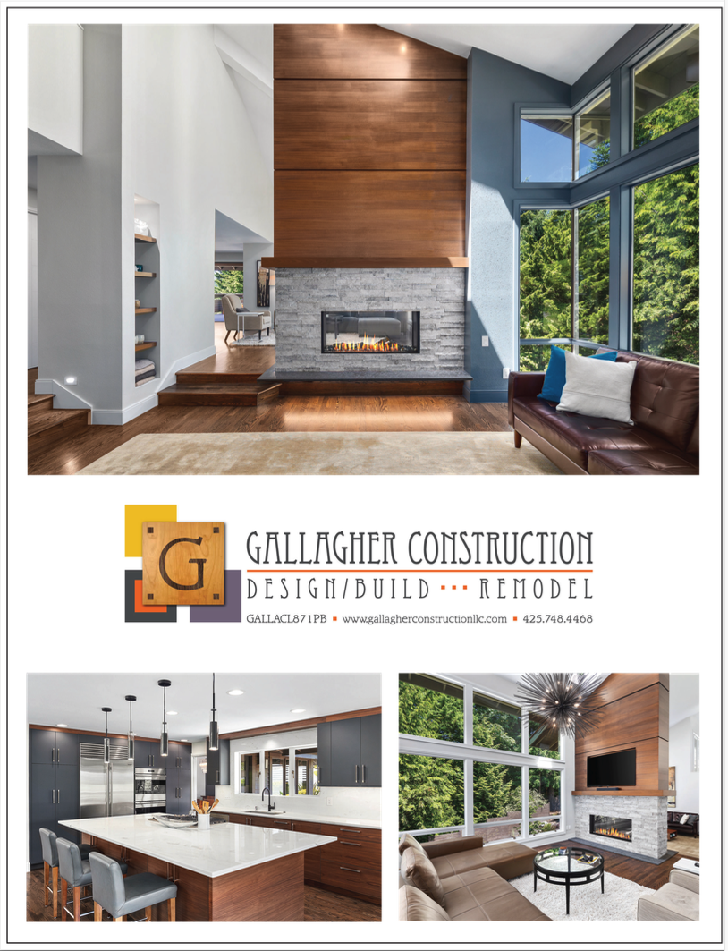 Gallagher Construction
www.designremodel.com
425.748.4468